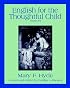 English for the Thoughtful Child, Vol. 1