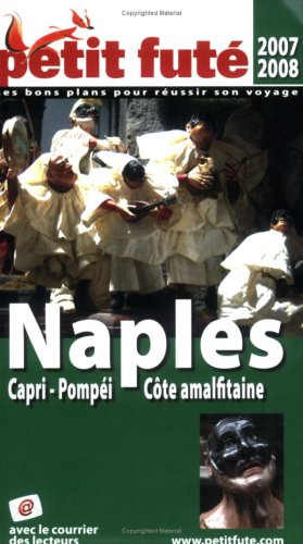 City Travel Guides Discounted  Livres : Le Petit Futé Naples : Capri-Pompéi, Côte amalfitaine