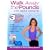 Walk Away the Pounds-Complete In-Home Walking System