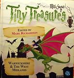 Tiny treasures. Warwickshire & the West Midlands
