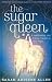The Sugar Queen