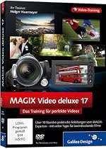 MAGIX Video deluxe 17 - Das umfassende Training