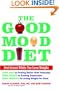 The Good Mood Diet: Feel Great While You Lose Weight