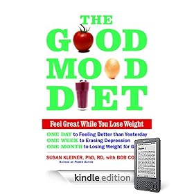 The Good Mood Diet: Feel Great While You Lose Weight