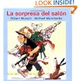 La sorpresa del salon (Munsch for Kids) (Spanish Edition)