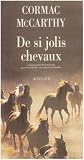De si jolis chevaux