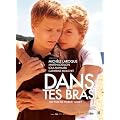 Dans tes bras