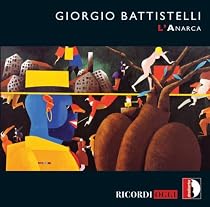 Giorgio Battistelli: L'Anarca