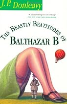 The Beastly Beatitudes of Balthazar B