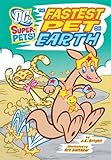 The fastest pet on Earth