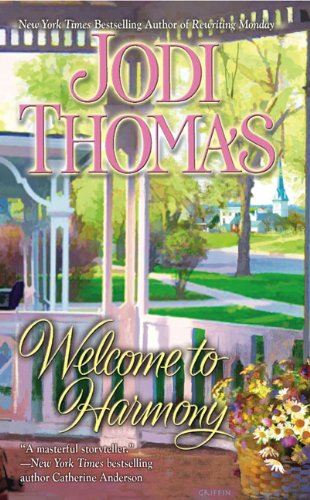 Review and a Giveaway: Welcome to Harmony by Jodi Thomas
