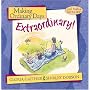 Making Ordinary Days Extraordinary: Great Ideas for Building Family Fun and Togetherness (Let's Make a Memory Series)