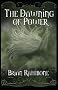 The Dawning of Power (Godsland Series: Books One, Two, and Three)