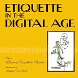 Etiquette in the Digital Age
