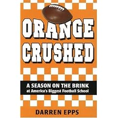 Orange Crushed: A Season on the Brink at America's Biggest Football School
