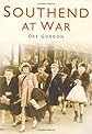 Southend at War (Britain in Old Photographs)