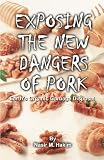 Exposing The New Dangers Of Pork: Earths Organic Waste Disposal