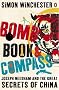 Bomb, Book and Compass: Joseph Needham and the Great Secrets of China