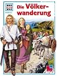 WAS IST WAS, Band 67: Die V�lkerwanderung
