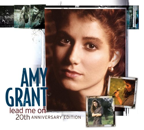 Amy Grant - Lead Me On (20th Anniversary Edition) (2 CDs) - Zortam Music