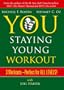 You: Staying Young Workout