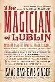 The Magician of Lublin: A Novel