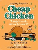  : Creatively Domestic's Cheap Chicken