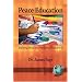 Peace Education: Exploring Ethical and Philosophical Foundations (PB)