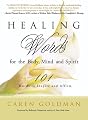 Healing Words for the Body, Mind, and Spirit: 101 Words to Inspire and Affirm