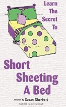 Learn The Secret to Short Sheeting a Bed-From Free Kindle Books Library