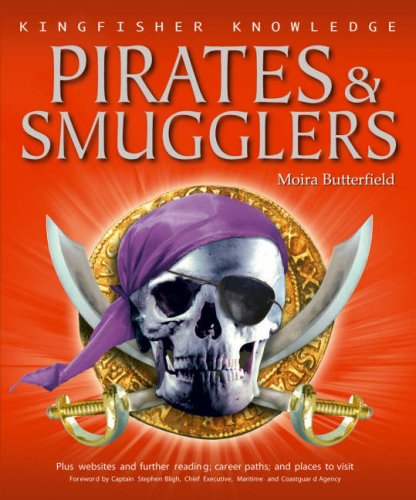 Pirates and Smugglers (Kingfisher Knowledge)