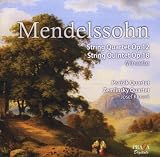 Mendelssohn: String Quartet Op. 12; String Quintet Op. 18; Minuetto [Hybrid SACD]