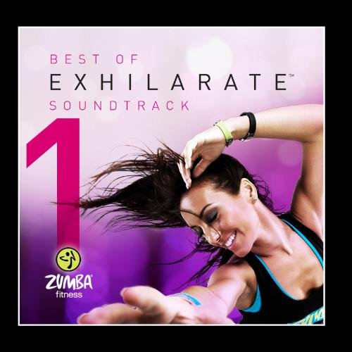 Zumba Fitness - Best Of Exhilarate Soundtrack, Vol. 1 - Zortam Music