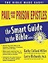 Paul and the Prison Epistles (The Smart Guide to the Bible Series)