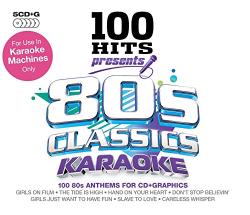 100 Hits Presents: 80s Classics Karaoke