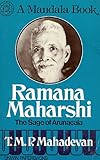 Ramana Maharshi : the sage of Arunācala