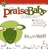 The Praise Baby Collection: Joy to the World