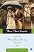 These Three Remain: A Novel of Fitzwilliam Darcy, Gentleman (Fitzwilliam Darcy Gentleman)