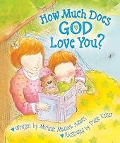 How Much Does God Love You?