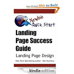 Newbie Quick Start: Landing Page Success Guide