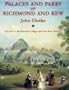 The Palaces and Parks of Richmond and Kew: Richmond Lodge and Kew Palaces (v. 2)