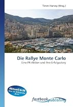 Die Rallye Monte Carlo: Eine PR-Aktion und ihre Erfolgsstory