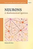Neurons : a mathematical ignition