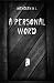 A personal word