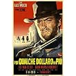 For a Few Dollars More - Movie Poster