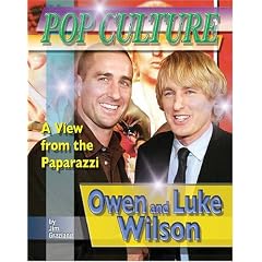 Owen & Luke Wilson (Popular Culture: a View from the Paparazzi)