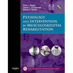 Pathology and Intervention in Musculoskeletal Rehabilitation
