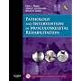 Pathology and Intervention in Musculoskeletal Rehabilitation