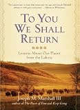 To You We Shall the Lakota
