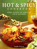 Hot & spicy cookbook : fiery dishes to spice up your kitchen